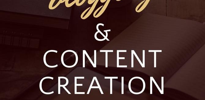 Blogging and Content Creation